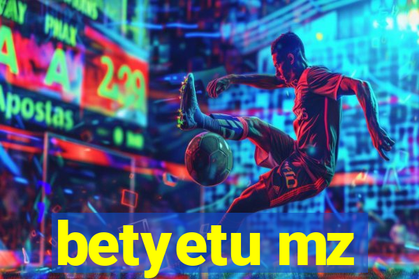 betyetu mz