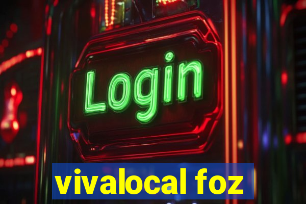 vivalocal foz