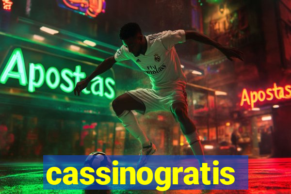 cassinogratis