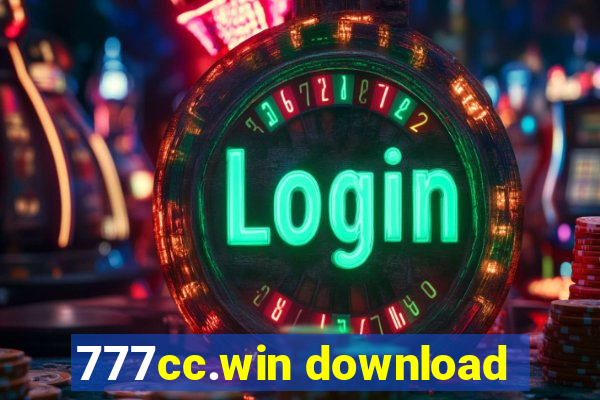 777cc.win download