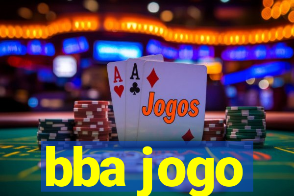 bba jogo