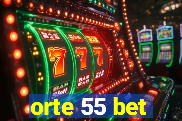 orte 55 bet