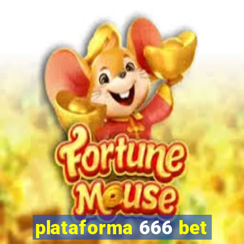 plataforma 666 bet