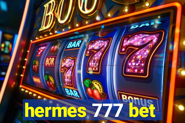 hermes 777 bet