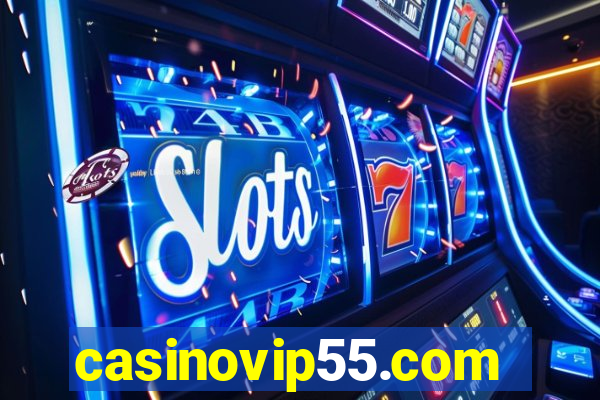 casinovip55.com