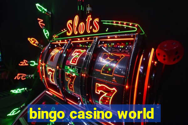 bingo casino world