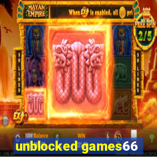 unblocked games66