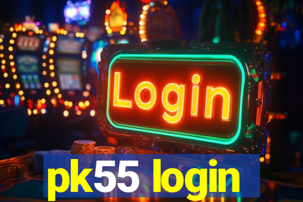 pk55 login