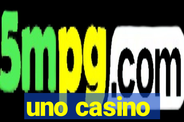 uno casino