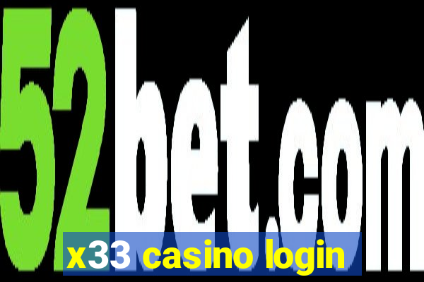 x33 casino login