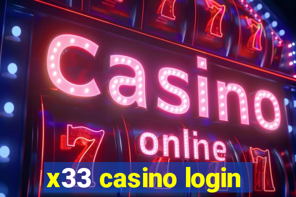 x33 casino login