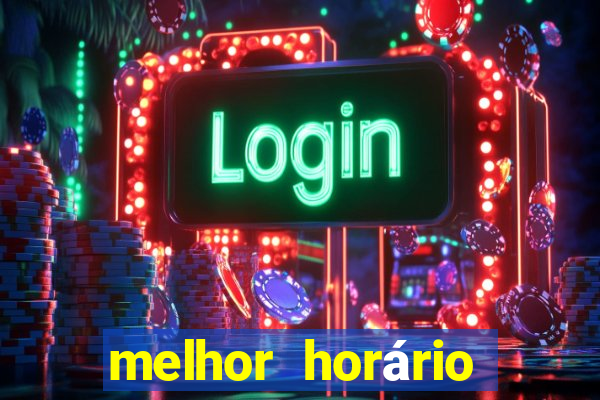 melhor horário para jogar crazy time