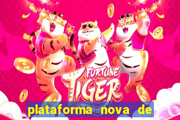 plataforma nova de jogos de aposta