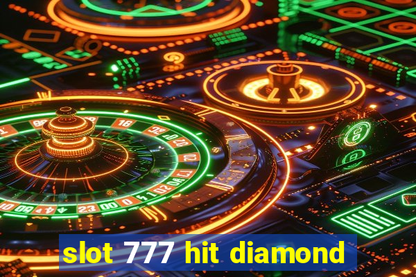 slot 777 hit diamond