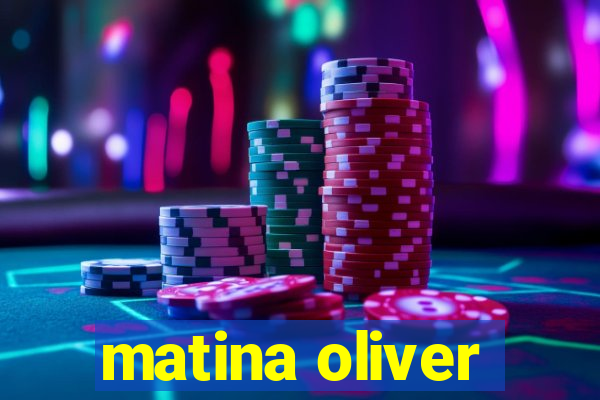 matina oliver