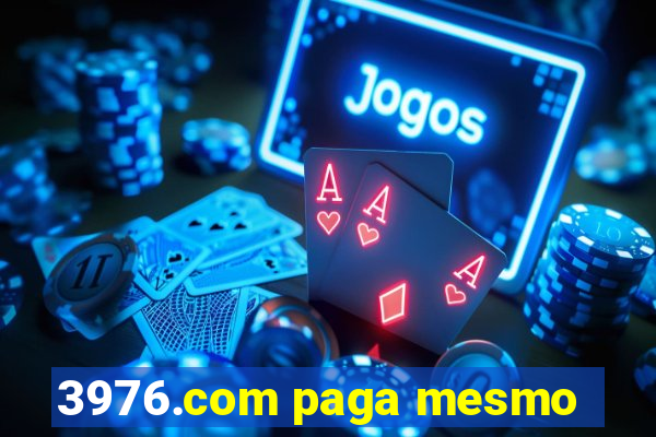 3976.com paga mesmo