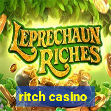 ritch casino