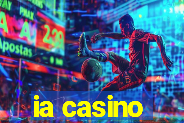 ia casino