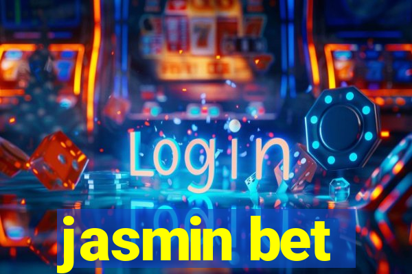 jasmin bet