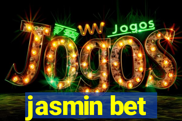 jasmin bet