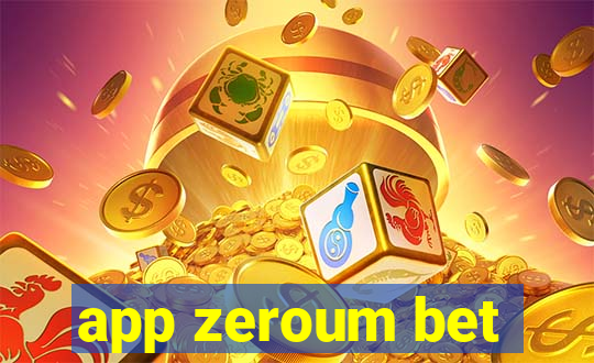 app zeroum bet