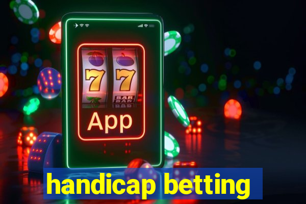 handicap betting