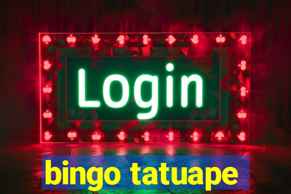 bingo tatuape