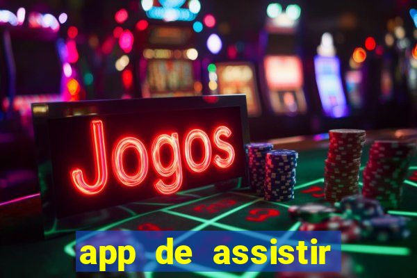 app de assistir jogo ao vivo gratis