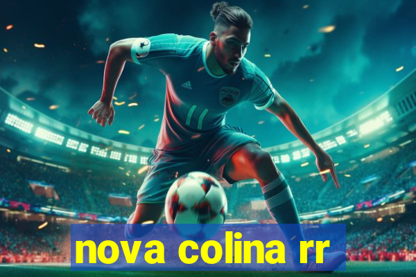 nova colina rr