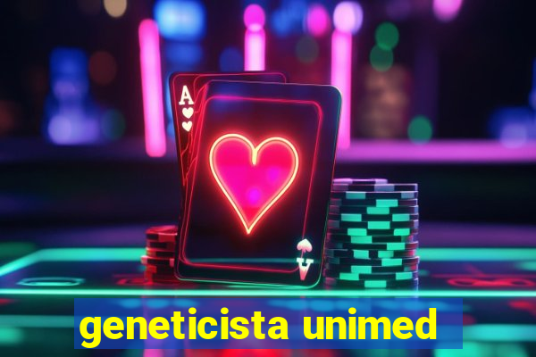 geneticista unimed