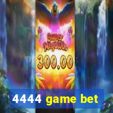 4444 game bet