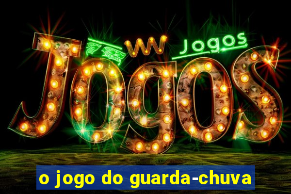 o jogo do guarda-chuva