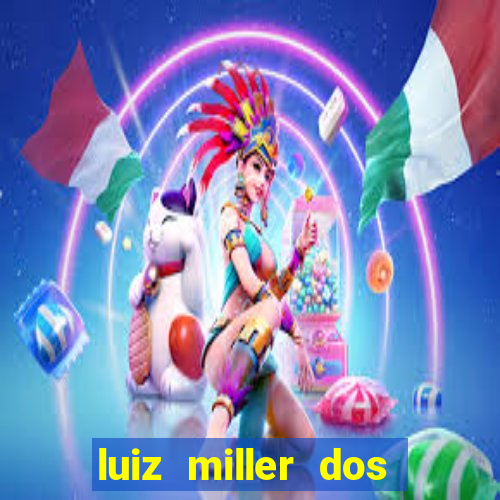 luiz miller dos santos martinho