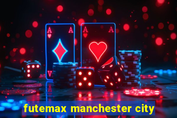 futemax manchester city