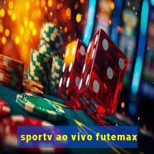 sportv ao vivo futemax