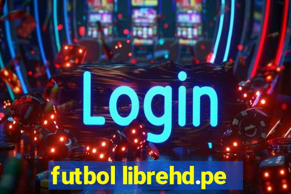 futbol librehd.pe