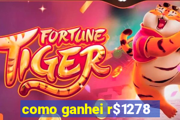 como ganhei r$1278