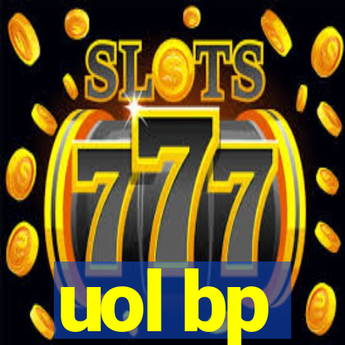 uol bp