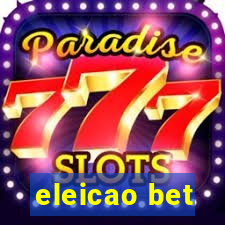 eleicao bet