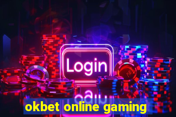 okbet online gaming