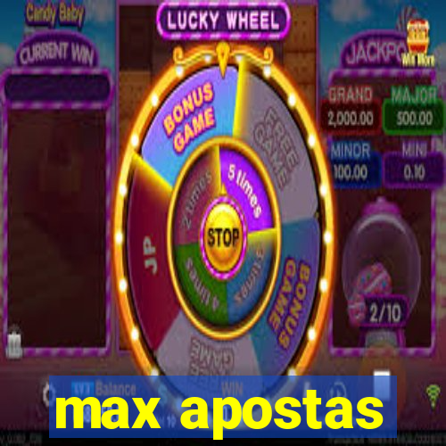 max apostas