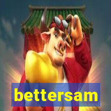 bettersam