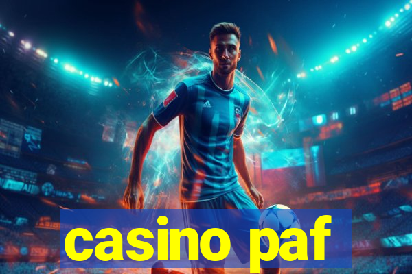 casino paf