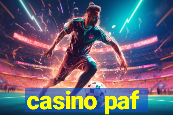 casino paf