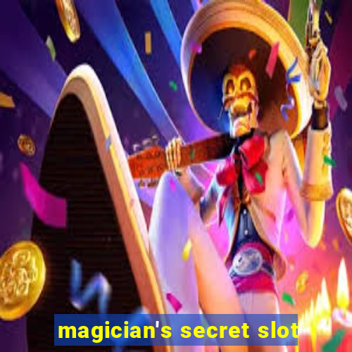 magician's secret slot