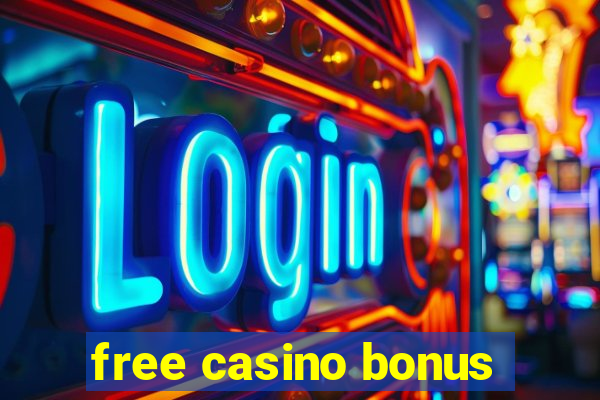 free casino bonus