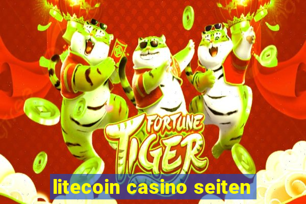 litecoin casino seiten