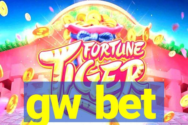 gw bet