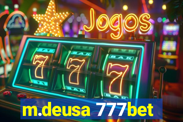 m.deusa 777bet