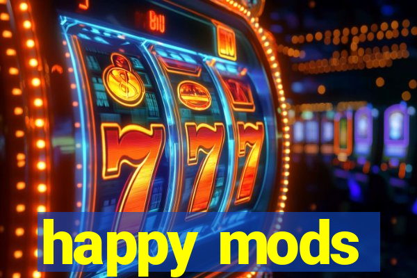 happy mods